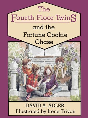 The Fourth Floor Twins and the Fortune Cookie Chase - ebook